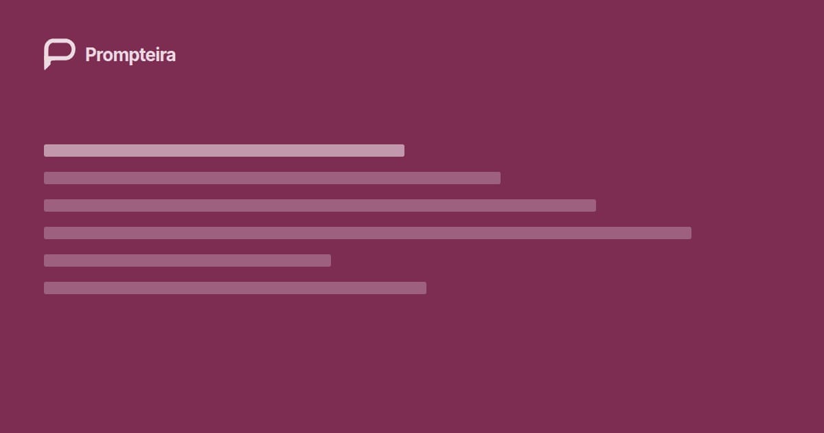 Como escrever um prompt que funciona: as seis partes de um bom comando